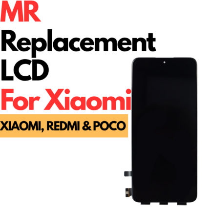 شاشة MR بديلة لهواتف Xiaomi وRedmi وPOCO – متعددة الموديلات